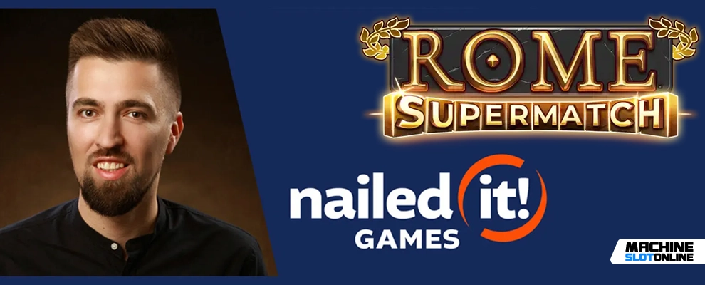 Le parole del co-fondatore di Nailed It! sulla nuova slot Rome Supermatch™